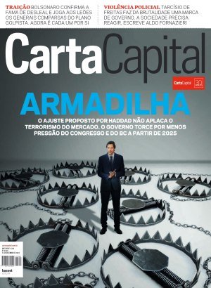 Carta Capital Ed 1340 - Dezembro 2024