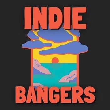 Indie Bangers 50 Great Alternatives (2024)