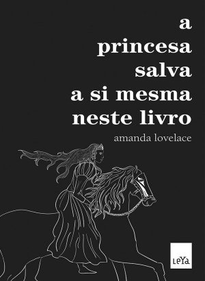 A princesa salva a si mesma neste livro - Amanda Lovelace