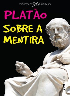 Sobre a Mentira - Platão