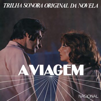 A Viagem - Nacional (1976)