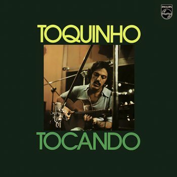 Toquinho - Toquinho Tocado (1977)