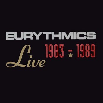 Eurythmics - Live 1983-1989 [Live] (1993)