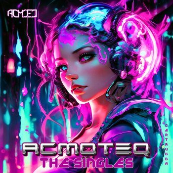 Acmoteq - The Singles (2024)