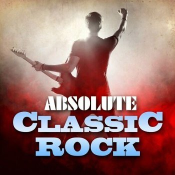 Absolute Classic Rock (2025)