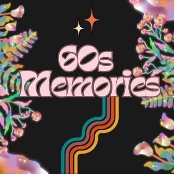 60s Memories (2025)