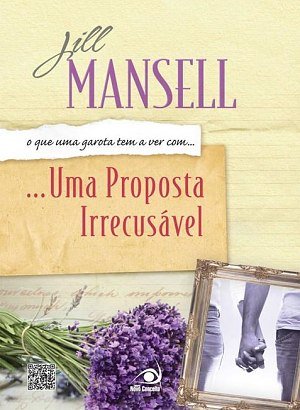 Uma Proposta Irrecusável - Jill Mansell