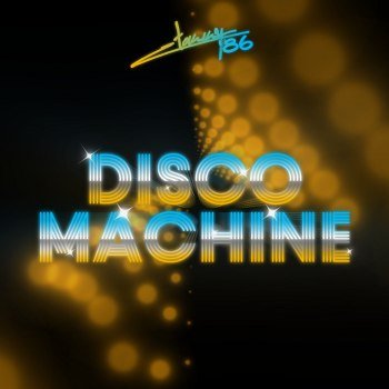 TOMMY '86 - Disco Machine (2015)