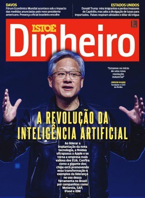 Isto é Dinheiro Ed 1409 - Janeiro 2025