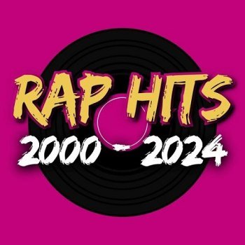 Rap Hits 2000 - 2024 - 100 Best Songs (2025)