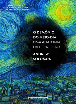 O Demônio do Meio-Dia - Andrew Solomon