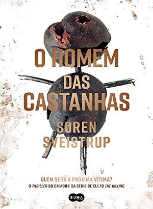 O Homem das Castanhas - Søren Sveistrup