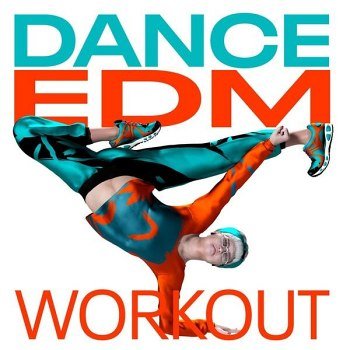 Dance Edm Workout (2025)