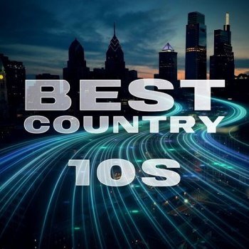 Best Country 10s (2025)