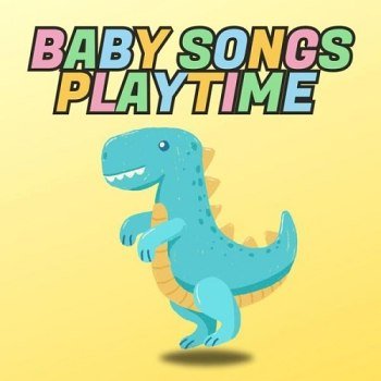 Baby Songs Playtime (2025)